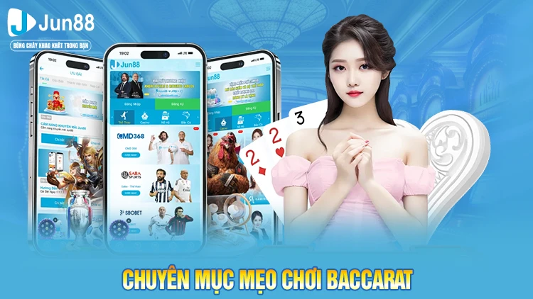 Mẹo chơi Baccarat giúp tối ưu lợi nhuận
