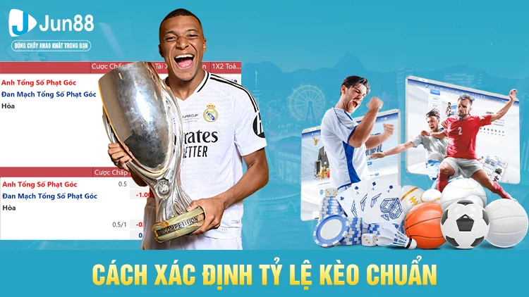 Phương pháp xác định tỷ lệ kèo chuẩn trong cá cược thể thao