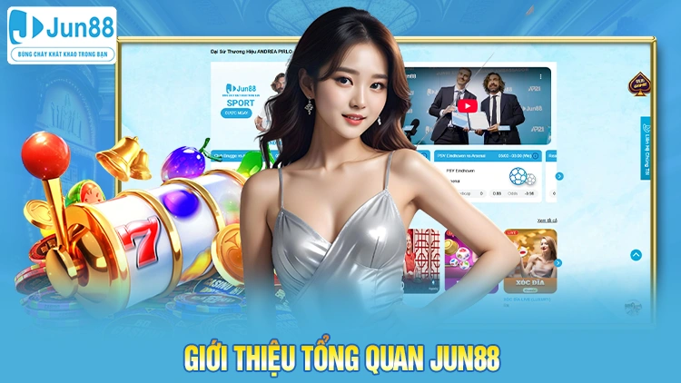 Giới thiệu Jun88 với các thông tin tổng quan