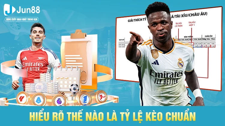 Tỷ lệ kèo chuẩn là gì?