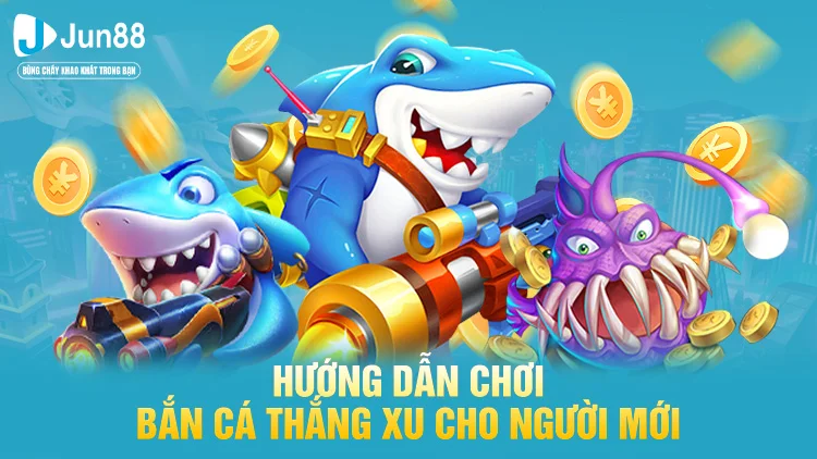 Chơi bắn cá online thu về xu thưởng hấp dẫn