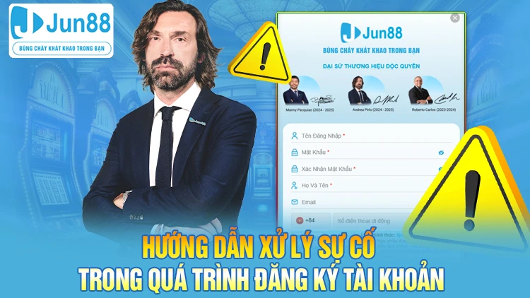 Hướng dẫn xử lý sự cố trong quá trình đăng ký tài khoản
