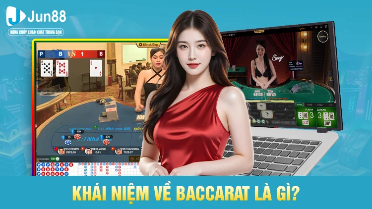 Khái niệm về Baccarat là gì?