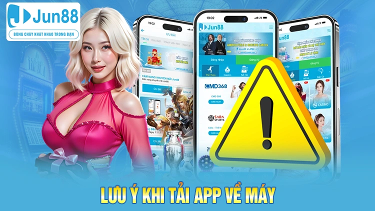 Lưu ý khi tải app về máy