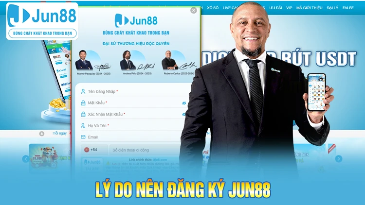 Lý do nên đăng ký Jun88